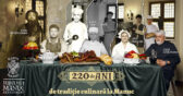 Hanul lui Manuc aniversează 220 de ani de patrimoniu culinar
